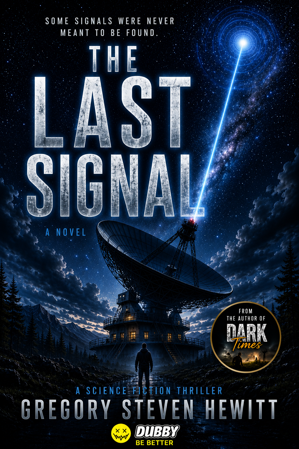 The Last Signal book cover by Gregory Steven Hewitt
